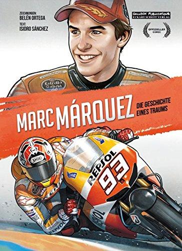 Marc Marquez: Die Geschichte eines Traums