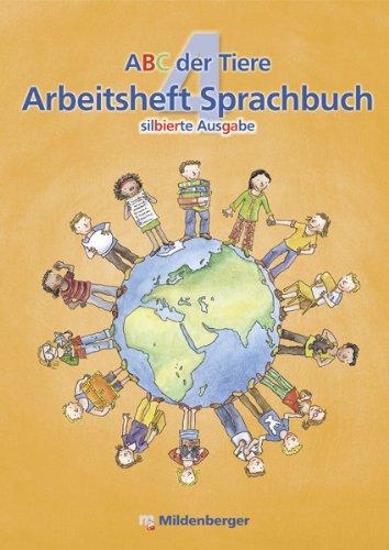 ABC der Tiere 4 - Arbeitsheft Sprachbuch: Silbierte Ausgabe. Mit CD-ROM Hexe Trixi Basic 2