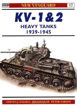 KV-1 & 2 Heavy Tanks 1939-45 (New Vanguard)