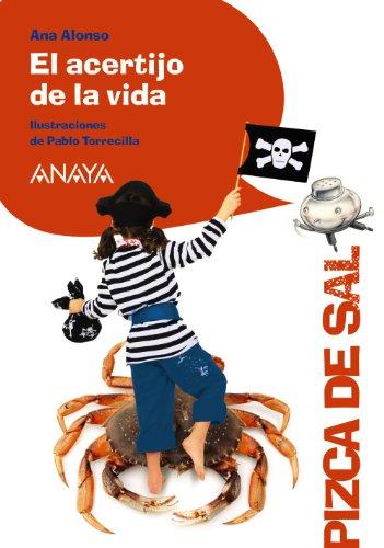 El acertijo de la vida (LITERATURA INFANTIL - Pizca de Sal, Band 9)