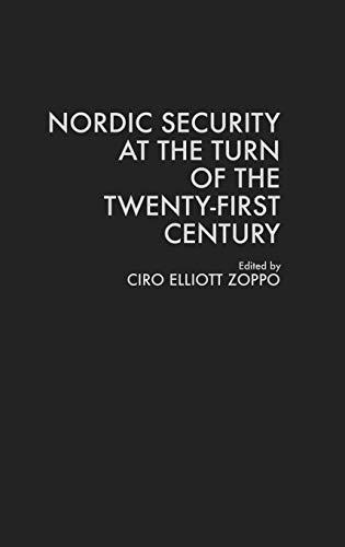 Nordic Security at the Turn of the Twenty-First Century (Contributions in Military Studies)