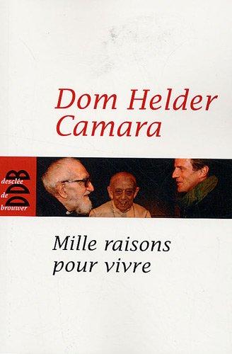 Mille raisons pour vivre : méditations