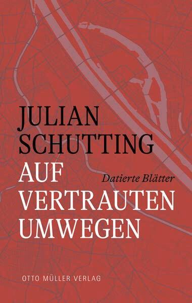 Auf vertrauten Umwegen: Datierte Blätter 2011-2016