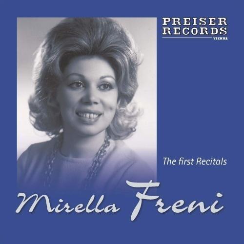 Mirella Freni - The first Recitals