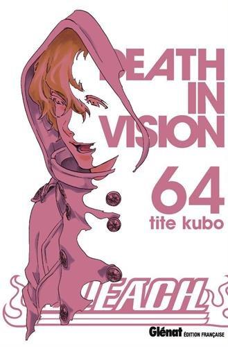 Bleach. Vol. 64. Death in vision