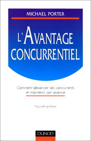 L'avantage concurrentiel (Strategie Manag)