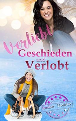 Verliebt, Geschieden und Verlobt