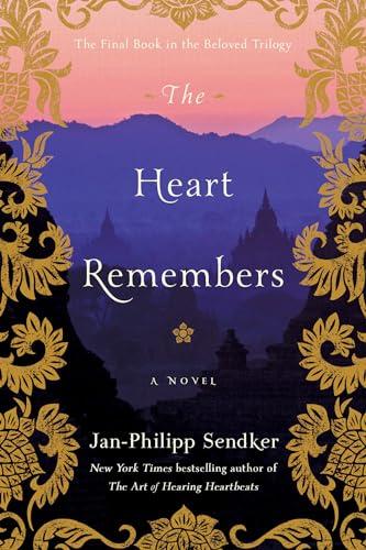 The Heart Remembers: A Novel