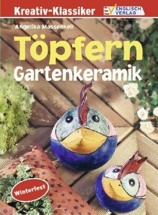 Töpfern Gartenkeramik