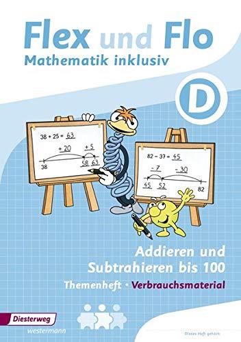 Flex und Flo - Mathematik inklusiv: Addieren und Subtrahieren inklusiv D