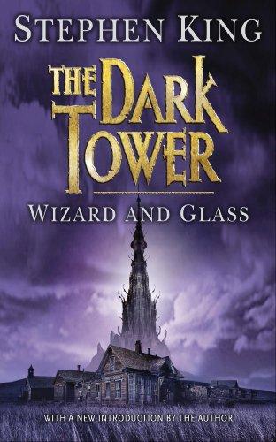 Wizard and Glass: Wizard and Glass Vol 4 (The Dark Tower)