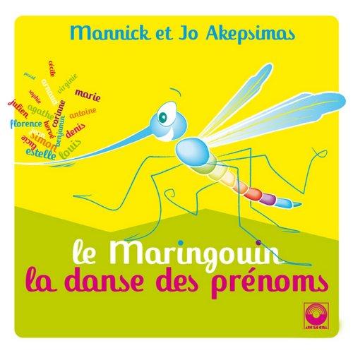 Mannick/Akepsimas/ le Maringouin