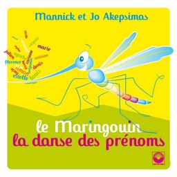 Mannick/Akepsimas/ le Maringouin