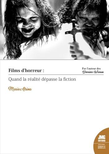 Films d'horreur : quand la réalité dépasse la fiction