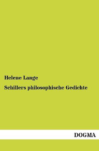 Schillers philosophische Gedichte: Eine Einführung in ihre Grundgedanken