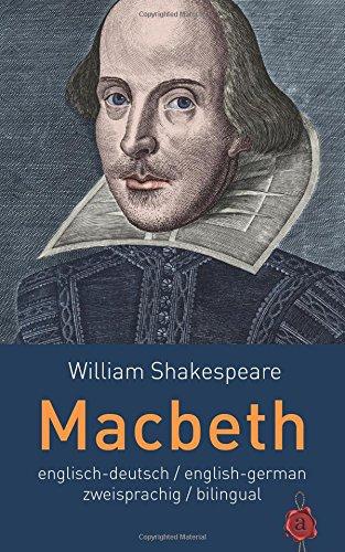 Macbeth. Shakespeare. Englisch-Deutsch / English-German. Zweisprachig / bilingual