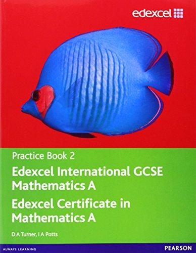 Edexcel International GCSE Mathematics A Practice Book 2