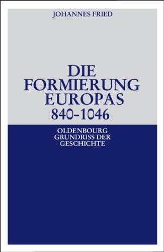 Die Formierung Europas 840-1046