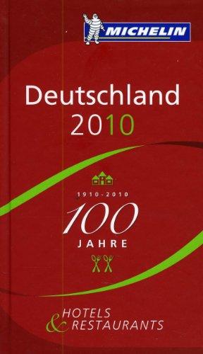 Deutschland 2010: Hotel- und Restaurantführer: Der Rote Michelin-Führer. Auswahl an Hotels und Restaurants. Hotel- und Restaurantführer. Einführung in ... italienisch (roter Hotelführer Deutschland)