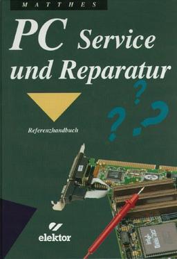 PC- Service und Reparatur. Referenzhandbuch