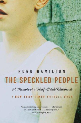 The Speckled People: A Memoir of a Half-Irish Childhood