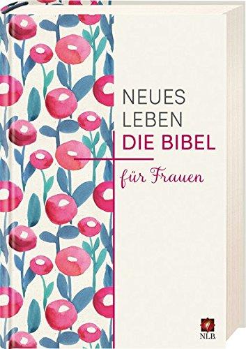 Neues Leben. Die Bibel für Frauen