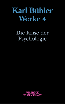 Werke, Bd.4, Die Krise der Psychologie