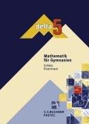 delta Mathematik - Gymnasium Bayern: 5. Schuljahr - Schülerbuch