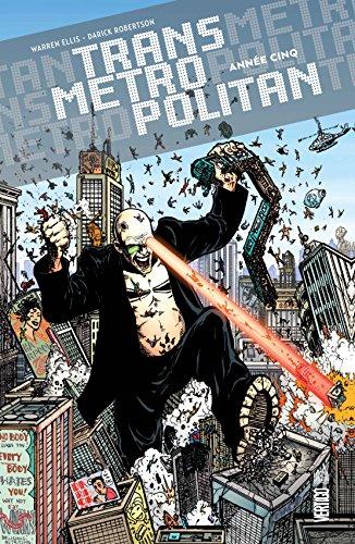 Transmetropolitan. Année cinq