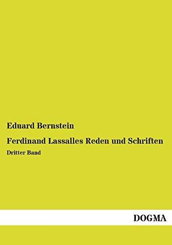 Ferdinand Lassalles Reden und Schriften: Dritter Band