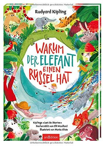 Warum der Elefant einen Rüssel hat: Kiplings "Just So Stories"