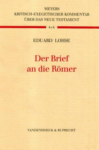 Kritisch-exegetischer Kommentar über das Neue Testament, Bd.4, Der Brief an die Römer