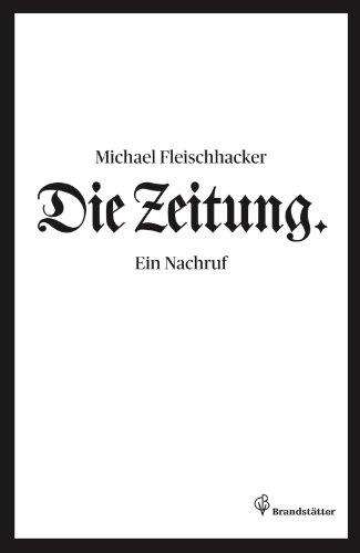 Die Zeitung - Ein Nachruf