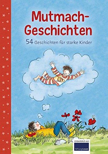 Vorlesebuch: Mutmach-Geschichten