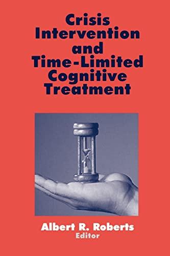 Crisis Intervention and Time-Limited Cognitive Treatment (Practice)