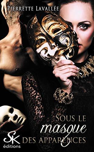 Sous le masque des apparences (SK.DRAME)