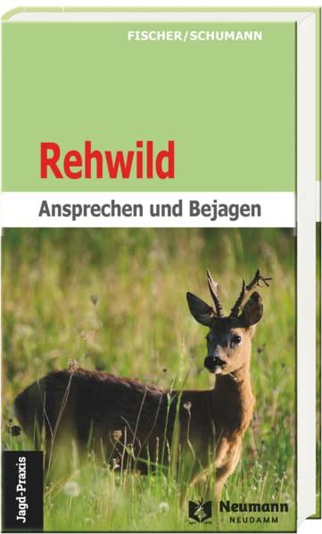 Rehwild: Ansprechen und Bejagen