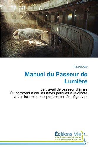 Manuel du passeur de lumière