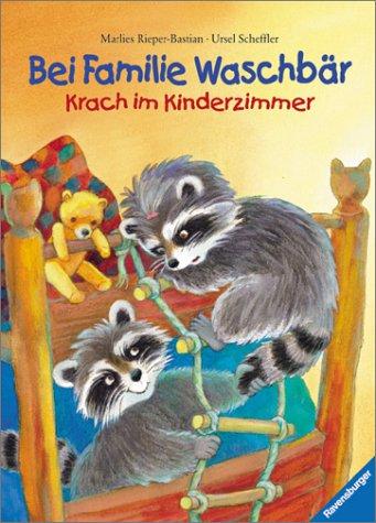 Bei Familie Waschbär. Krach im Kinderzimmer