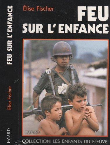 Feu sur l'enfance