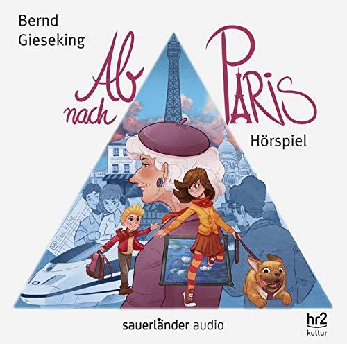 Ab nach Paris: Hörspiel