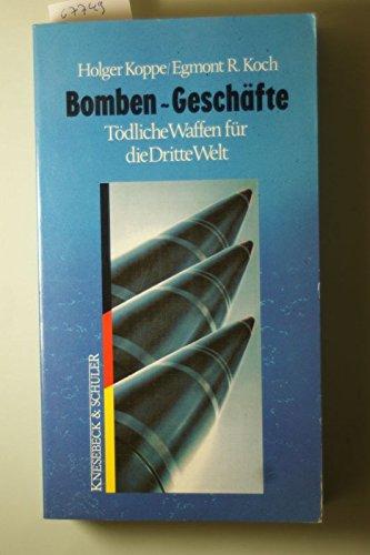 Bomben-Geschäfte. Tödliche Waffen für die Dritte Welt