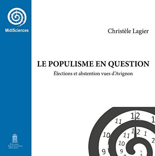 Le populisme en question : élections et abstention vues d'Avignon