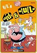 Didi & Stulle. Comics: Didi & Stulle 06: Der Plan des Gott: BD 6