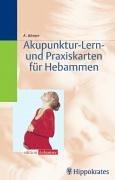 Akupunktur-Lern- und Praxiskarten für Hebammen. 120 Stück