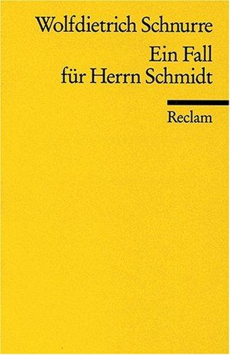 Ein Fall für Herrn Schmidt u. a. Erzählungen