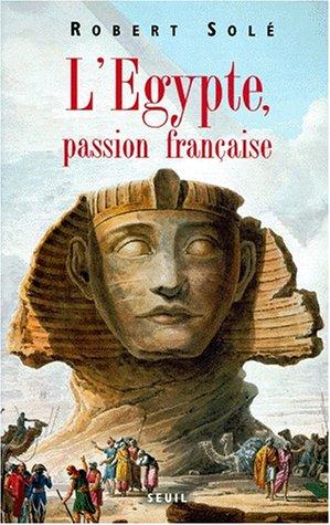 Egypte, passion française