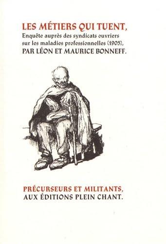 Les métiers qui tuent : enquête auprès des syndicats ouvriers sur les maladies professionnelles