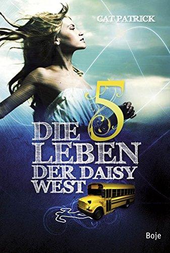 Die fünf Leben der Daisy West (Boje)