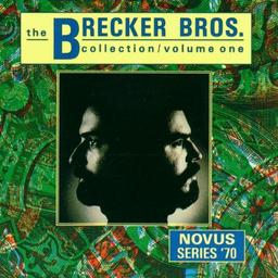 The Brecker Brothers Collection Vol. 1